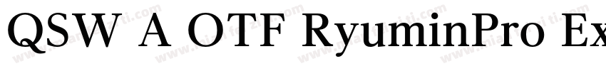 QSW A OTF RyuminPro ExHeavy字体转换
